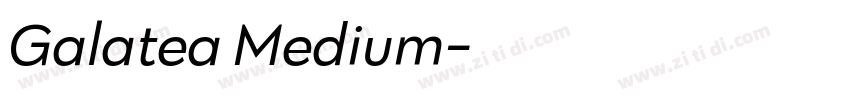 Galatea Medium字体转换